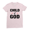 Child of God Ladies Fitted T-Shirt