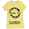 thank you lord Ladies Fitted T-Shirt