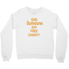 free candy Crewneck Sweatshirt