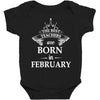 the best teachers are born in february Baby Bodysuit