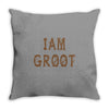 I am Groot Throw Pillow