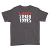 i defy stereotypes Youth Tee