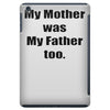 raised by mom iPad Mini