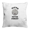 pluto never forget Throw Pillow