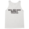 real men make girls Tank Top