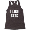 i like cats Racerback Tank