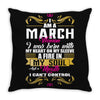 i am a march women Throw Pillow