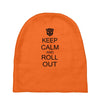 keep calm and roll out Baby Beanies