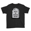 delete my browser history Youth Tee