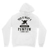 This Is What A Bad Ass Pawpaw Looks Like Unisex Hoodie