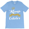 kings are born in october T-Shirt