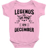 Legends Are Born In December Baby Onesie