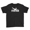 stuntman funny movie present new Youth Tee