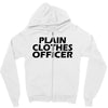 funny t shirt plain clothes officertee Zipper Hoodie