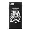 Truck Driver Dad iPhone 7 Case