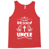 I Am One Blessed Uncle Tank Top
