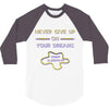 never give up on dreams 3/4 Sleeve Shirt