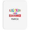 legends are born march Mousepad