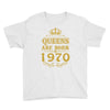 queens are born in 1970 Youth Tee