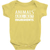 Animals Are Not Ingredients Baby Onesie