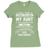 Dear Aunt, Thanks For Being My Aunt, Love, Your Favorite Ladies Fitted T-Shirt