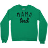 mama bird Crewneck Sweatshirt