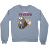 no speed Crewneck Sweatshirt