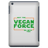 May The Vegan Force Be With You iPad Mini