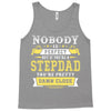 Nobody Is Perfect But If You Are A Stepdad You Are Pretty Damn Close Tank Top