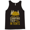 dude that camp trip in tents funny Tank Top