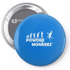 evolution powder monkeez Pin-back button