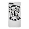 only one in dog beers iPhone 7 Plus Case