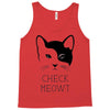 CHECK MEOWT Tank Top