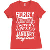 This Girl Is Taken By A Super Sexy January Boyfriend Ladies Fitted T-Shirt