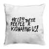35. help!! theese peeple r kidnaping us 019 Throw Pillow