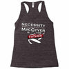 necessity is the mother Racerback Tank