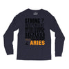 Strong Independent Motivated Aries Long Sleeve Shirts