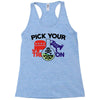 pick your poison Racerback Tank