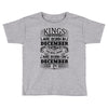 Real Kings Are Born On December 24 Toddler T-shirt