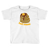 hot mess pancakes Toddler T-shirt