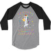 Unicorns are born in February 3/4 Sleeve Shirt