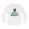 Philly Dilly Long Sleeve Shirts