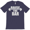 raise the bar T-Shirt