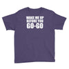 wake me up before you go go Youth Tee