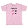 wine shopping Toddler T-shirt