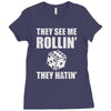 they see me rollin they hatin Ladies Fitted T-Shirt