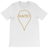 Hate T-Shirt