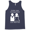 under new management   just married Tank Top