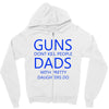 guns dont kill people dads with pretty daughters do Zipper Hoodie