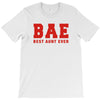 BAE Best Aunt Ever T-Shirt